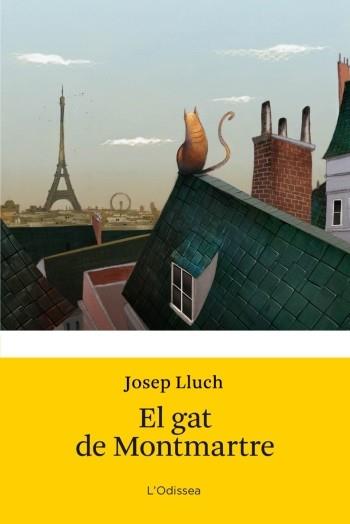 GAT DE MONTMARTRE, EL | 9788499321509 | LLUCH, JOSEP | Llibreria L'Altell - Llibreria Online de Banyoles | Comprar llibres en català i castellà online - Llibreria de Girona