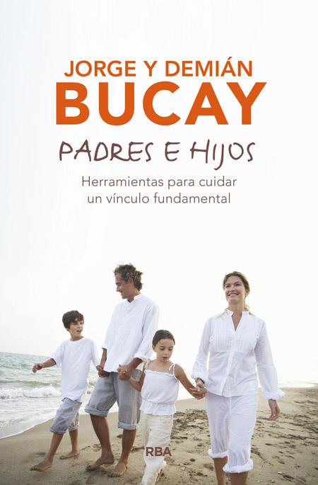 PADRES E HIJOS | 9788490567197 | BUCAY , DEMIAN/BUCAY , JORGE | Llibreria Online de Banyoles | Comprar llibres en català i castellà online