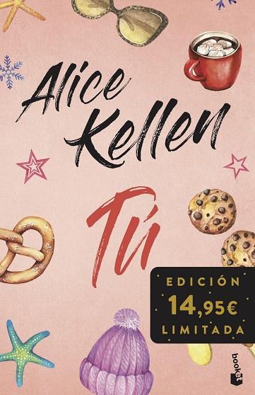 TÚ (INCLUYE OTRA VEZ TÚ Y TAL VEZ TÚ) | 9788408293798 | KELLEN, ALICE | Llibreria L'Altell - Llibreria Online de Banyoles | Comprar llibres en català i castellà online - Llibreria de Girona