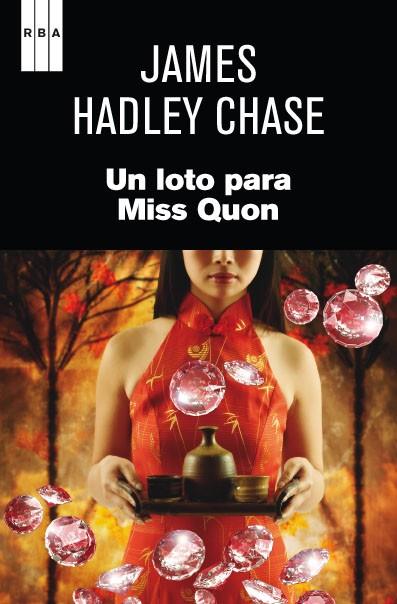 LOTO PARA MISS QUON, UN  | 9788490063095 | HADLEY CHASE, JAMES | Llibreria Online de Banyoles | Comprar llibres en català i castellà online