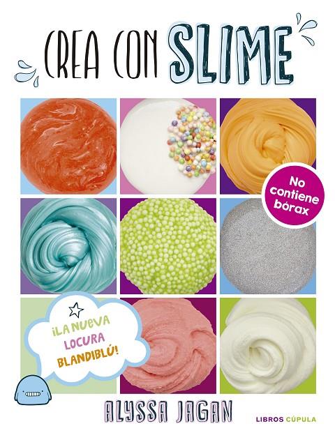 CREA CON SLIME | 9788448023805 | JAGAN, ALYSSA | Llibreria Online de Banyoles | Comprar llibres en català i castellà online