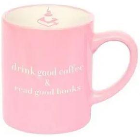 TASSA ROSA DRINK GOOD COFFEE AND READ GOOD BOOKS | 4033477835086 | MOSES | Llibreria Online de Banyoles | Comprar llibres en català i castellà online