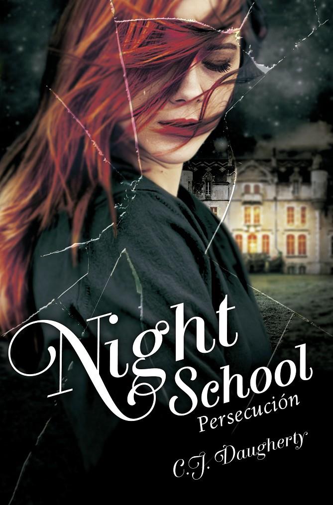 NIGHT SCHOOL II. PERSECUCIÓN | 9788420416663 | DAUGHERTY, C. J. | Llibreria Online de Banyoles | Comprar llibres en català i castellà online