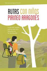 RUTES AMB NENS AL PIRINEU CATALÀ I ANDORRA | 9788415797333 | NOEL ARRAIZ Y ÁGUEDA MONFORT | Llibreria Online de Banyoles | Comprar llibres en català i castellà online