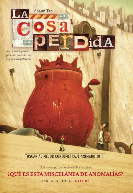 COSA PERDIDA, LA(LIBRO + DVD) | 9788415208068 | TAN, SHAUN | Llibreria L'Altell - Llibreria Online de Banyoles | Comprar llibres en català i castellà online - Llibreria de Girona