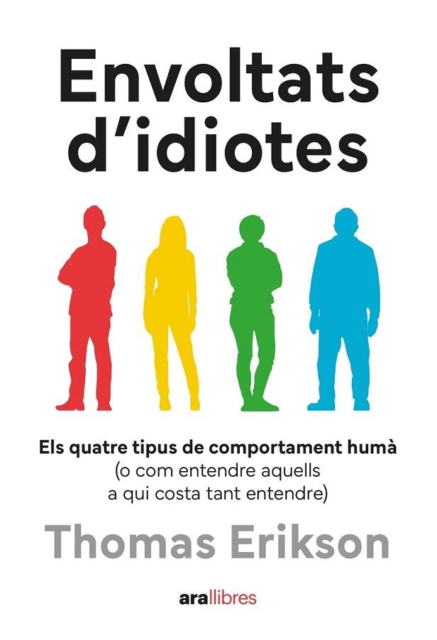 ENVOLTATS D'IDIOTES | 9788411731003 | ERIKSON, THOMAS | Llibreria Online de Banyoles | Comprar llibres en català i castellà online