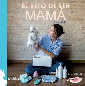 RETO DE SER MAMÁ, EL | 9788494766497 | MOLLÁ, NURIA | Llibreria Online de Banyoles | Comprar llibres en català i castellà online