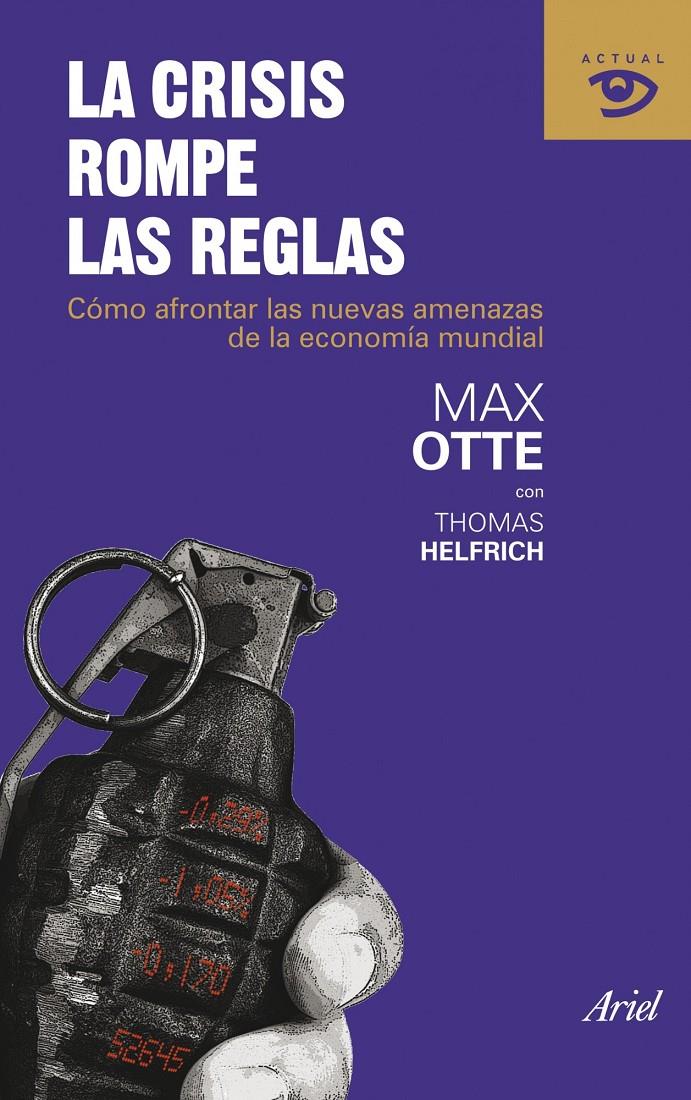 CRISIS ROMPE LAS REGLAS, LA | 9788434469723 | OTTE, MAX | Llibreria L'Altell - Llibreria Online de Banyoles | Comprar llibres en català i castellà online - Llibreria de Girona