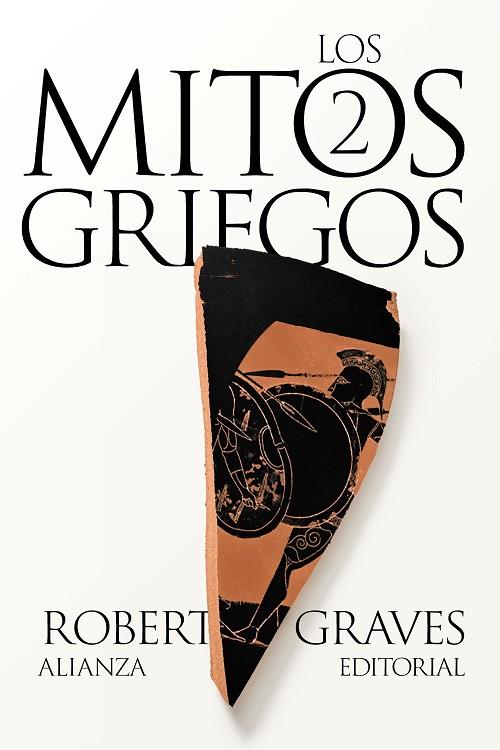 LOS MITOS GRIEGOS, 2 | 9788411486705 | GRAVES, ROBERT | Llibreria L'Altell - Llibreria Online de Banyoles | Comprar llibres en català i castellà online - Llibreria de Girona