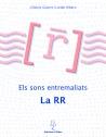 SONS ENTREMALIATS: LA RR, ELS | 9788488887696 | RIBAS, LURDES/GISPERT, DOLORS | Llibreria L'Altell - Llibreria Online de Banyoles | Comprar llibres en català i castellà online - Llibreria de Girona