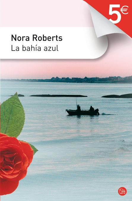 BAHIA AZUL | 9788466321884 | ROBERTS, NORA | Llibreria L'Altell - Llibreria Online de Banyoles | Comprar llibres en català i castellà online - Llibreria de Girona