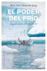 PODER DEL FRÍO, EL | 9788491112068 | HOF, WIM/DE JONG, KOEN | Llibreria Online de Banyoles | Comprar llibres en català i castellà online