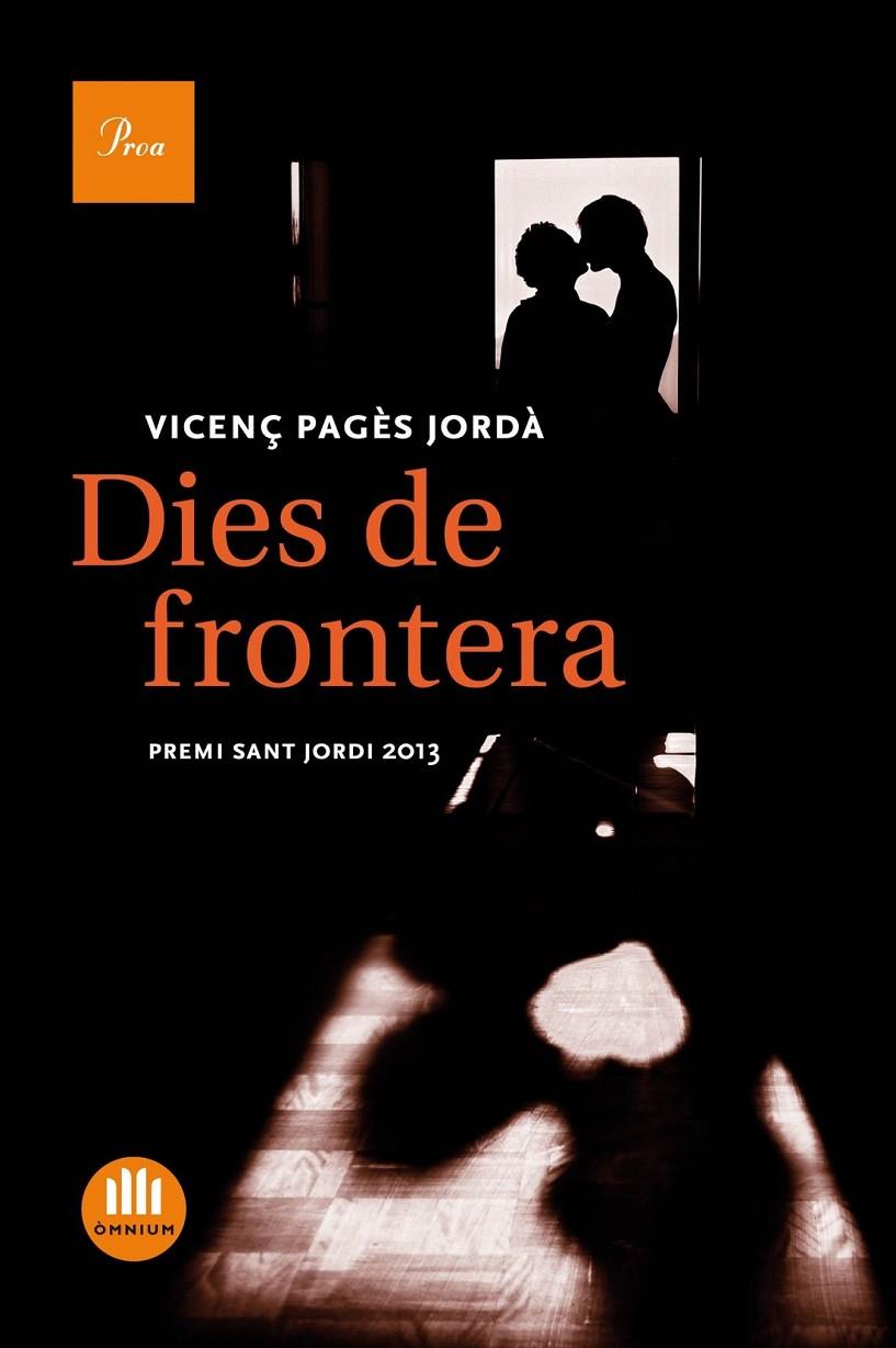 DIES DE FRONTERA | 9788475884738 | VICENÇ PAGÈS JORDÀ | Llibreria Online de Banyoles | Comprar llibres en català i castellà online