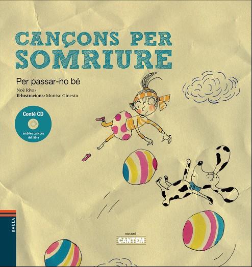 CANÇONS PER SOMRIURE | 9788447932818 | RIVAS I CABADO, NOÈ | Llibreria Online de Banyoles | Comprar llibres en català i castellà online