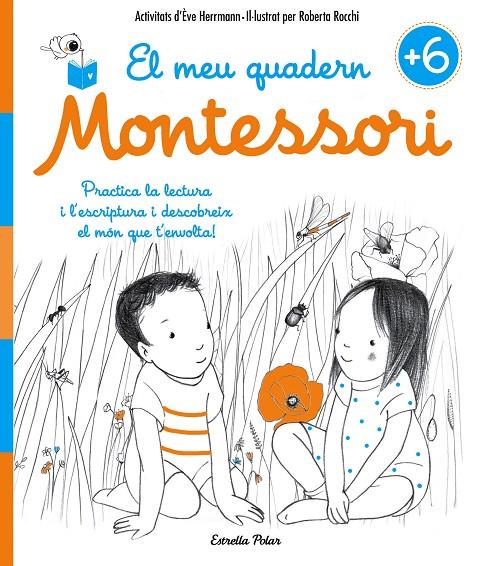 MEU QUADERN MONTESSORI +6, EL | 9788491371755 | HERRMANN, ÈVE/ROCCHI, ROBERTA | Llibreria Online de Banyoles | Comprar llibres en català i castellà online