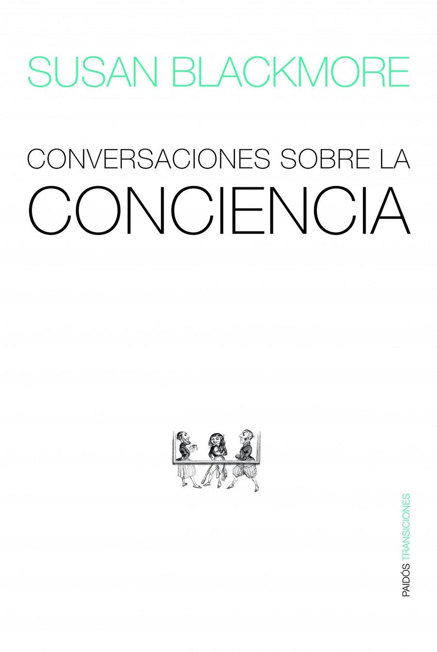 CONVERSACIONES SOBRE LA CONCIENCIA | 9788449323430 | BLACMORE SUSAN | Llibreria Online de Banyoles | Comprar llibres en català i castellà online