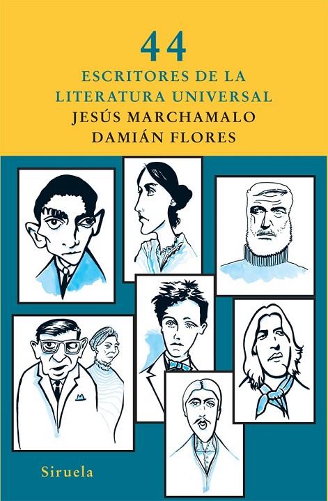 44 ESCRITORES DE LA LITERATURA UNIVERSAL | 9788498414073 | MARCHAMALO,JESÚS/FLORES,DAMIÁN | Llibreria Online de Banyoles | Comprar llibres en català i castellà online