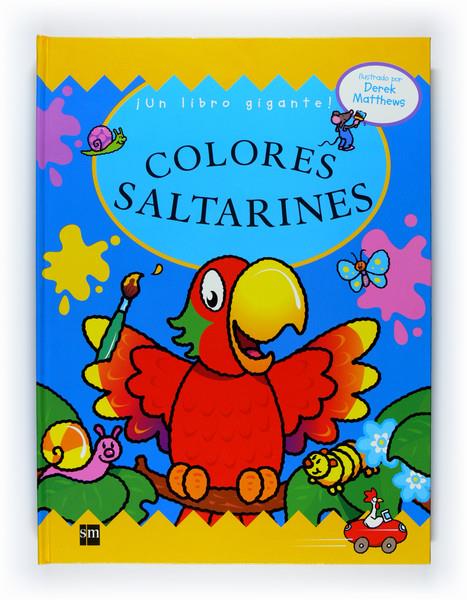 COLORES SALTARINES | 9788467522884 | MATTHEWS, DEREK | Llibreria Online de Banyoles | Comprar llibres en català i castellà online