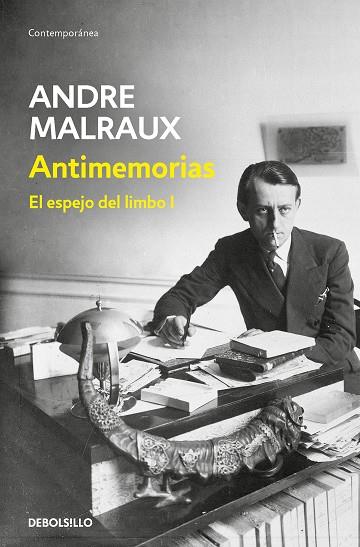 ANTIMEMORIAS (EL ESPEJO DEL LIMBO I) | 9788466359832 | MALRAUX, ANDRÉ | Llibreria Online de Banyoles | Comprar llibres en català i castellà online