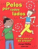 PELOS POR TODOS LADOS | 9786074003604 | BAILEY, JACQUI | Llibreria Online de Banyoles | Comprar llibres en català i castellà online