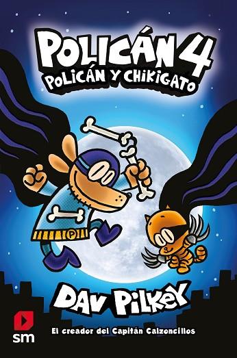 POLICÁN 4: POLICÁN Y CHIKIGATO | 9788413183947 | PILKEY, DAV | Llibreria Online de Banyoles | Comprar llibres en català i castellà online