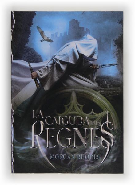 C-LA CAIGUDA DELS REGNES | 9788466131841 | RHODES, MORGAN | Llibreria Online de Banyoles | Comprar llibres en català i castellà online