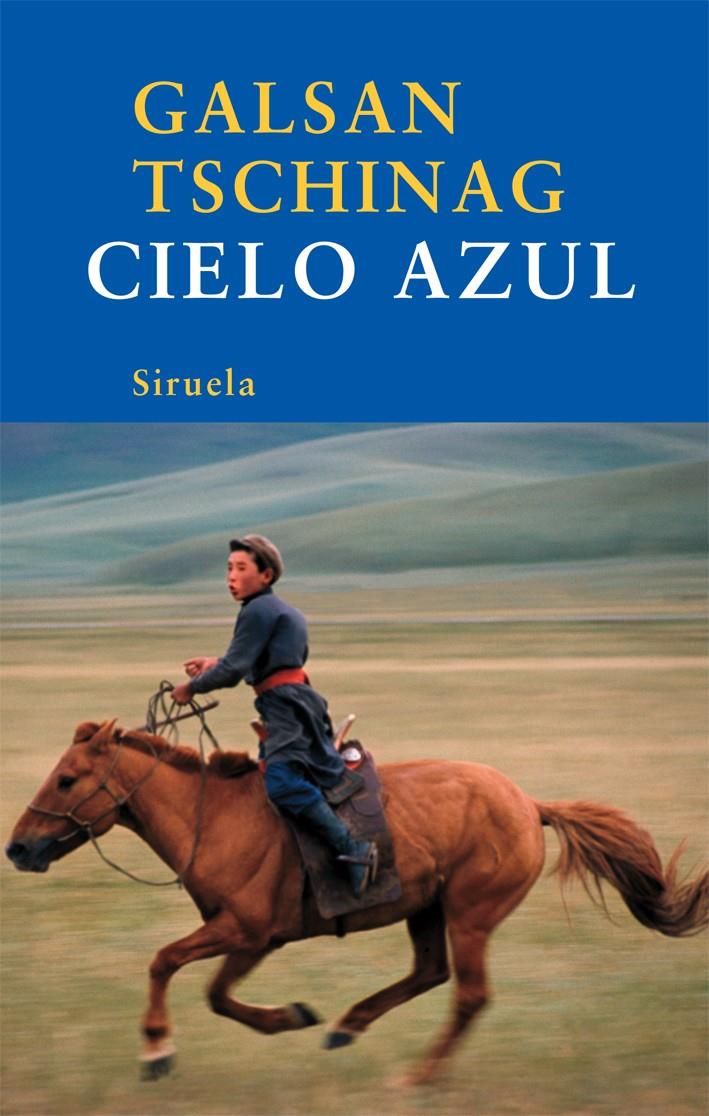 CIELO AZUL | 9788498413571 | TSCHINAG,GALSAN | Llibreria L'Altell - Llibreria Online de Banyoles | Comprar llibres en català i castellà online - Llibreria de Girona