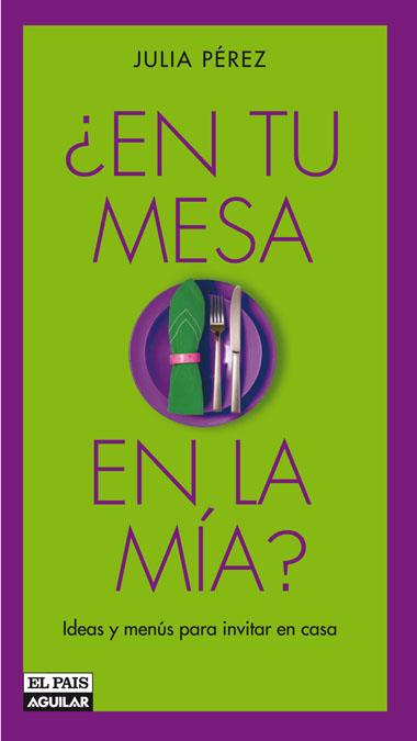 EN TU MESA O EN LA MIA | 9788403501898 | PEREZ SANCHEZ, JULIA | Llibreria Online de Banyoles | Comprar llibres en català i castellà online