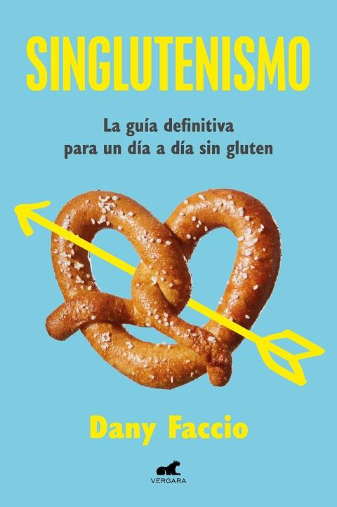 SINGLUTENISMO | 9788419820334 | FACCIO, DANY | Llibreria Online de Banyoles | Comprar llibres en català i castellà online