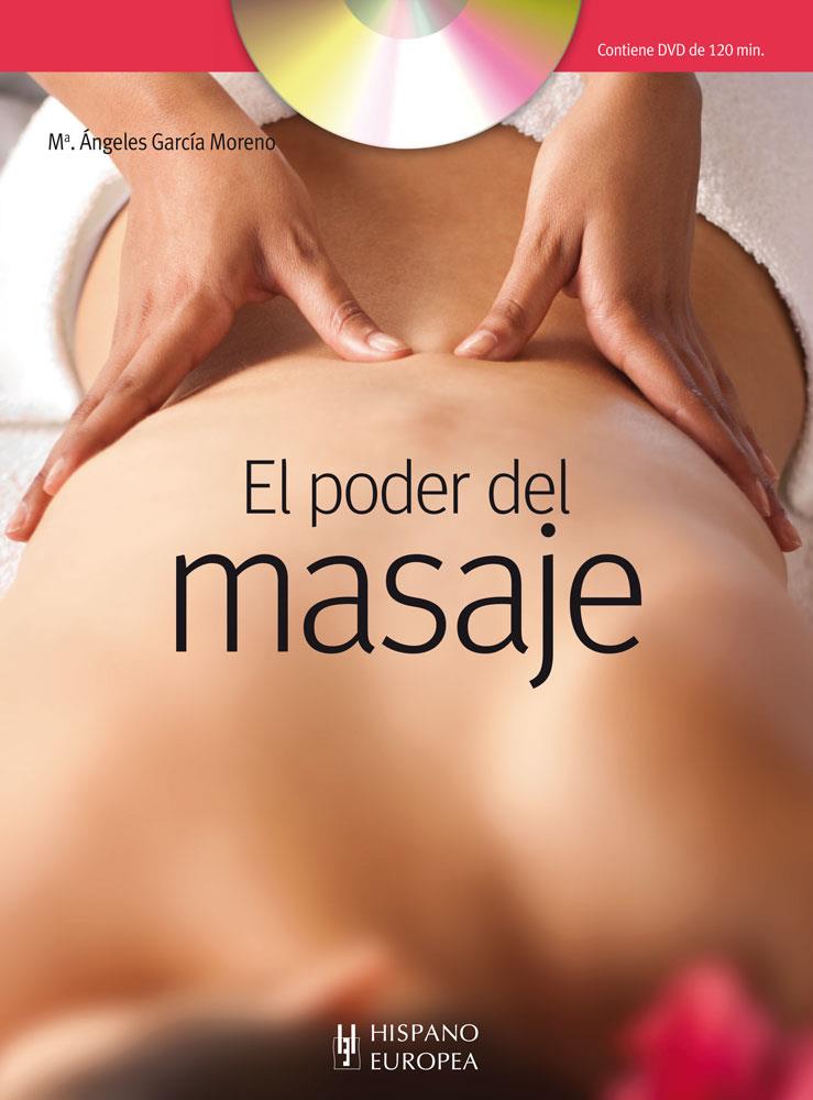 PODER DEL MASAJE (+DVD), EL | 9788425520303 | GARCÍA MORENO, Mª ANGELES | Llibreria Online de Banyoles | Comprar llibres en català i castellà online