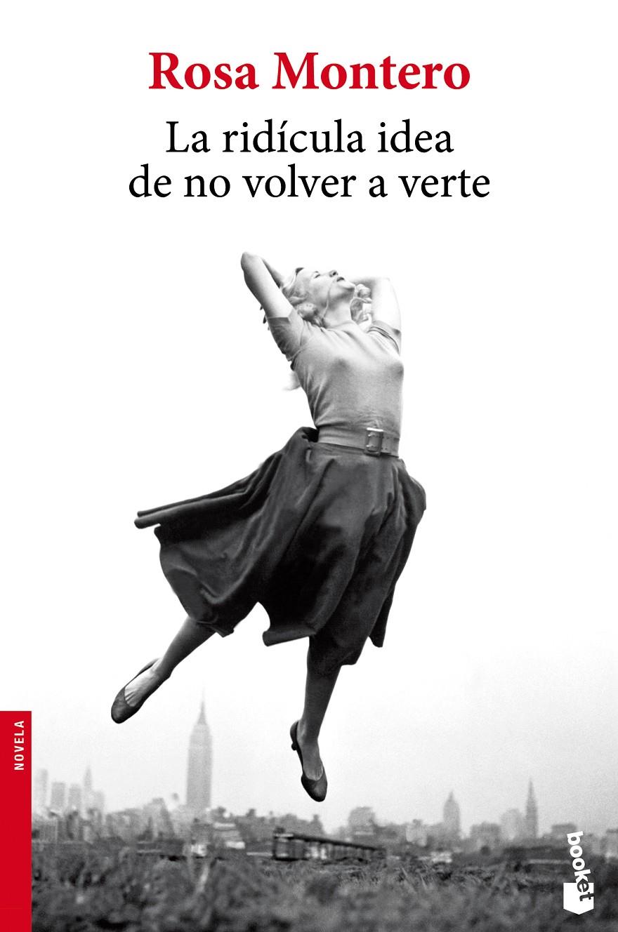 RIDÍCULA IDEA DE NO VOLVER A VERTE, LA | 9788432222719 | MONTERO GAYO, ROSA  | Llibreria Online de Banyoles | Comprar llibres en català i castellà online