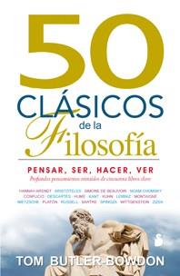 50 CLÁSICOS DE LA FILOSOFÍA | 9788478089543 | BUTLER-BOWDON, TOM | Llibreria Online de Banyoles | Comprar llibres en català i castellà online