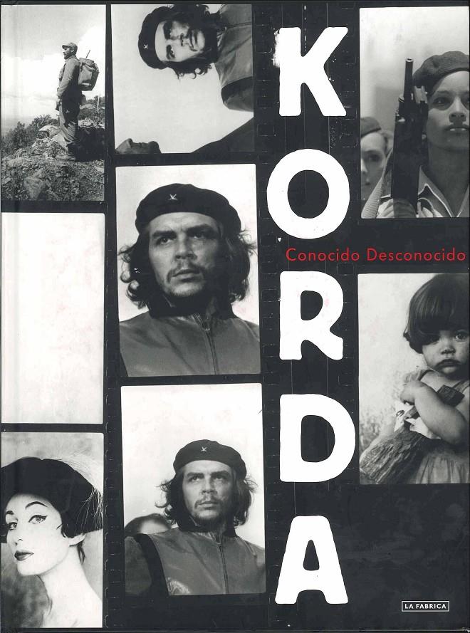 KORDA CONOCIDO DESCONOCIDO (TD) | 9788492498574 | KORDA, ALBERTO | Llibreria Online de Banyoles | Comprar llibres en català i castellà online