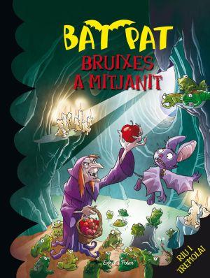 BAT PAT. BRUIXES A MITJANIT | 9788492790241 | ROBERTO PAVANELLO/BAT PAT | Llibreria L'Altell - Llibreria Online de Banyoles | Comprar llibres en català i castellà online - Llibreria de Girona