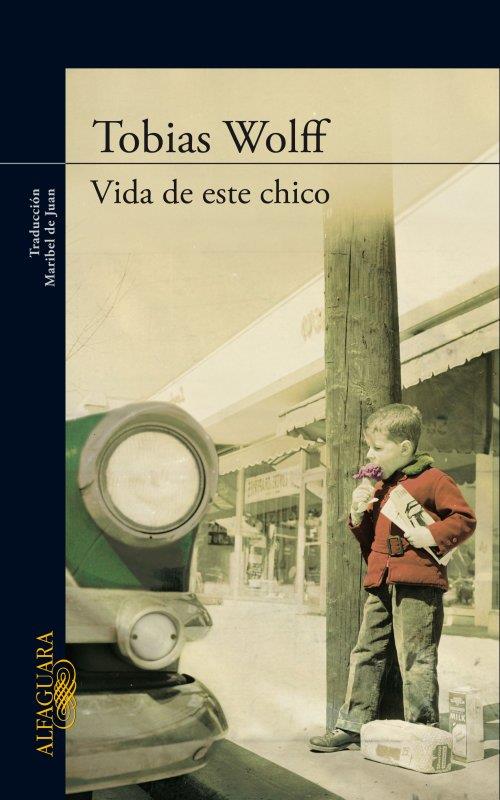 VIDA DE ESTE CHICO | 9788420410425 | WOLFF,TOBIAS | Llibreria Online de Banyoles | Comprar llibres en català i castellà online