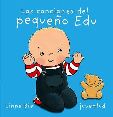 CANCIONES DEL PEQUEÑO EDU, LAS | 9788426136961 | BIE, LINNE | Llibreria Online de Banyoles | Comprar llibres en català i castellà online