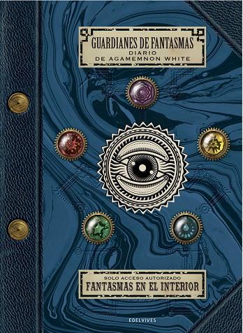 GUARDIANES DE FANTASMAS : DIARIO DE AGAMEMNON WHITE | 9788414016947 | ASHER, JAPHET | Llibreria Online de Banyoles | Comprar llibres en català i castellà online