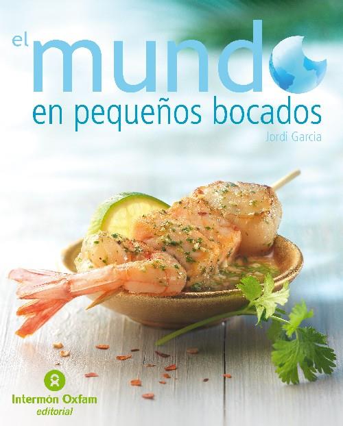 MUNDO EN PEQUEÑOS BOCADOS, EL | 9788484526513 | GARCIA, JORDI | Llibreria Online de Banyoles | Comprar llibres en català i castellà online