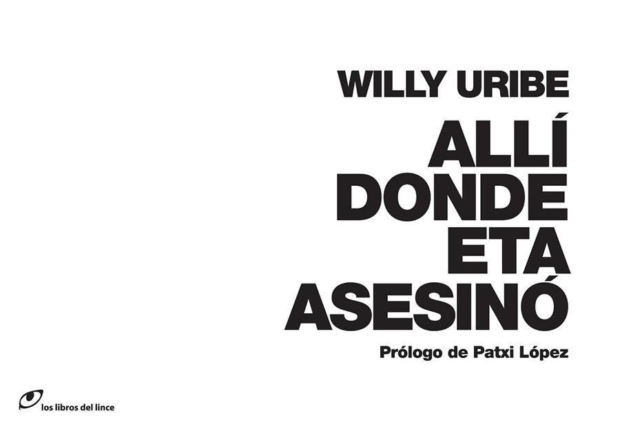 ALLÍ DONDE ETA ASESINÓ | 9788415070146 | URIBE, WILLY | Llibreria Online de Banyoles | Comprar llibres en català i castellà online