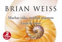 MUCHAS VIDAS MUCHOS MAESTROS+LAZOS DE AM | 9788466649254 | WEISS, BRIAN L. | Llibreria Online de Banyoles | Comprar llibres en català i castellà online