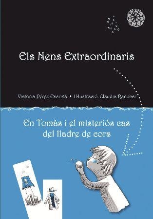 TOMAS I EL MISTERIOS CAS DEL LLADRE DE CORS, EN | 9788479429164 | P{EREZ, V / RANUCCI, C | Llibreria Online de Banyoles | Comprar llibres en català i castellà online