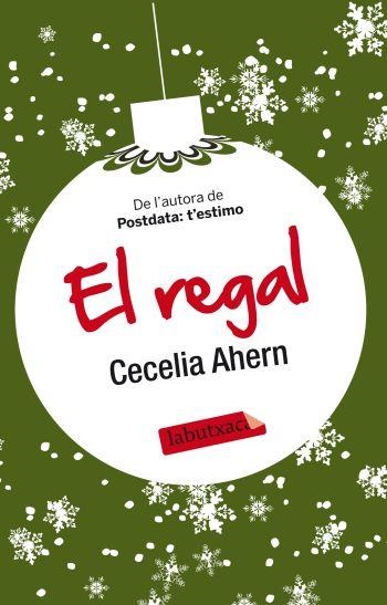 REGAL, EL | 9788499303673 | CECELIA AHERN | Llibreria Online de Banyoles | Comprar llibres en català i castellà online