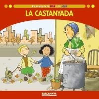 CASTANYADA, LA | 9788448928674 | BALDÓ, ESTEL/GIL, ROSA/SOLIVA, MARIA | Llibreria Online de Banyoles | Comprar llibres en català i castellà online