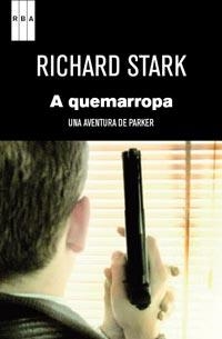 A QUEMARROPA | 9788490061060 | STARK, RICHARD | Llibreria Online de Banyoles | Comprar llibres en català i castellà online