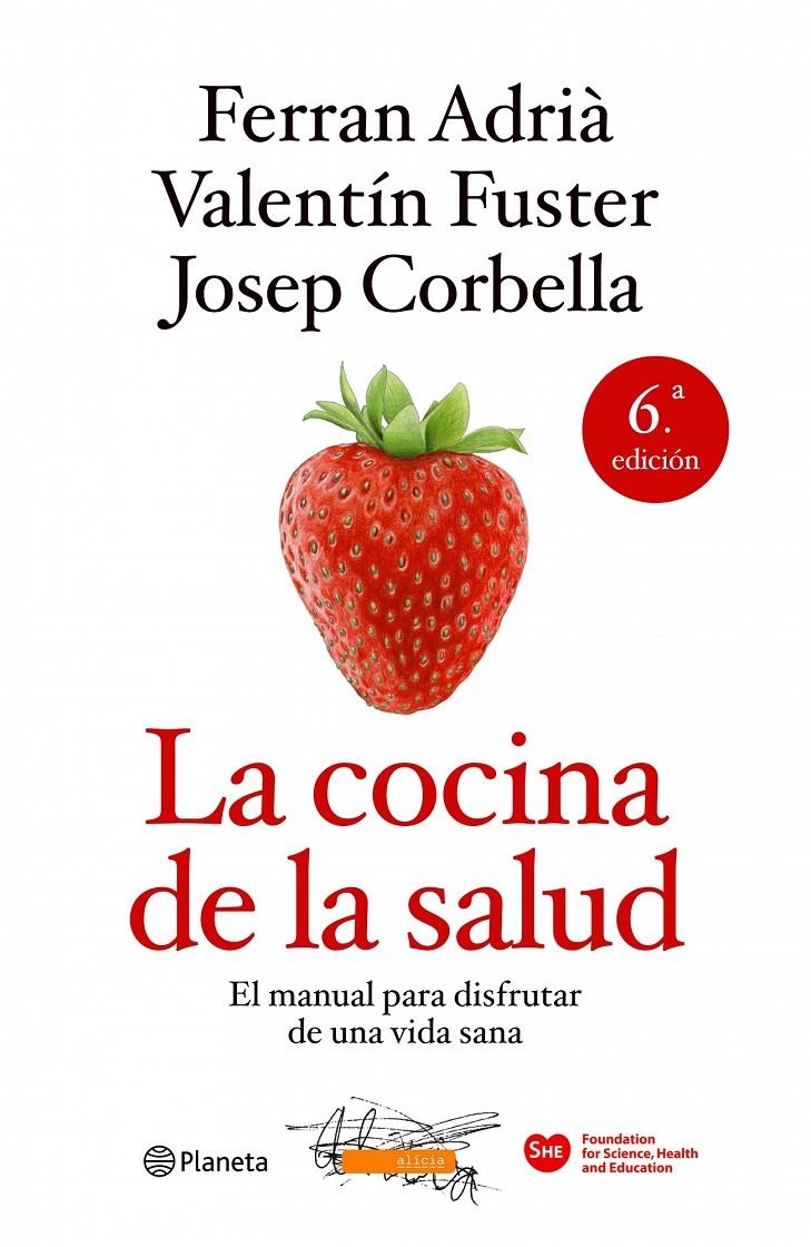 COCINA DE LA SALUD, LA | 9788408106388 | ADRIA, FERRAN/ FUSTER, VALENTIN/ CORBELLA, JOSEP | Llibreria L'Altell - Llibreria Online de Banyoles | Comprar llibres en català i castellà online - Llibreria de Girona