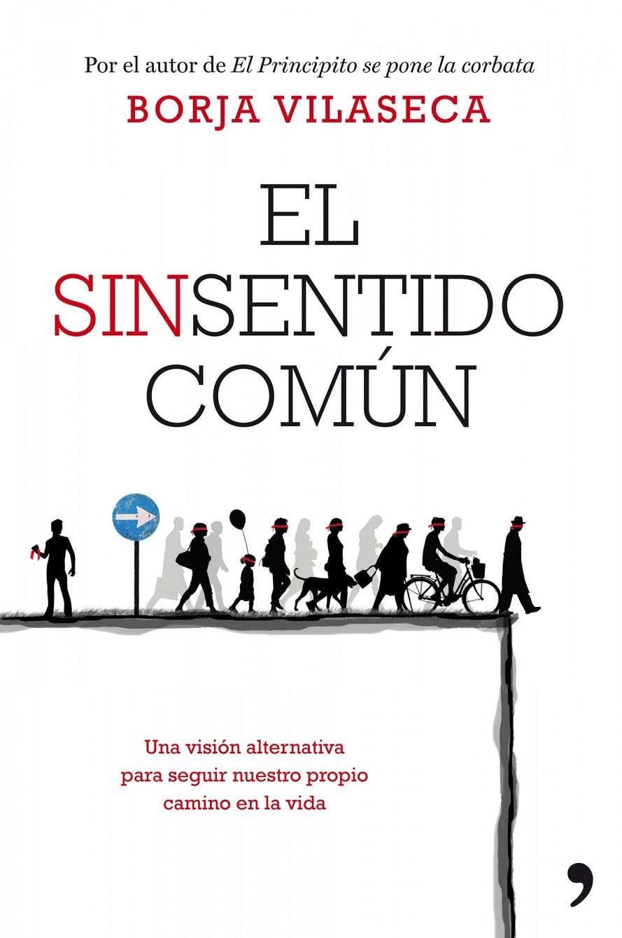 SINSENTIDO COMÚN, EL | 9788499980058 | VILASECA, BORJA | Llibreria L'Altell - Llibreria Online de Banyoles | Comprar llibres en català i castellà online - Llibreria de Girona