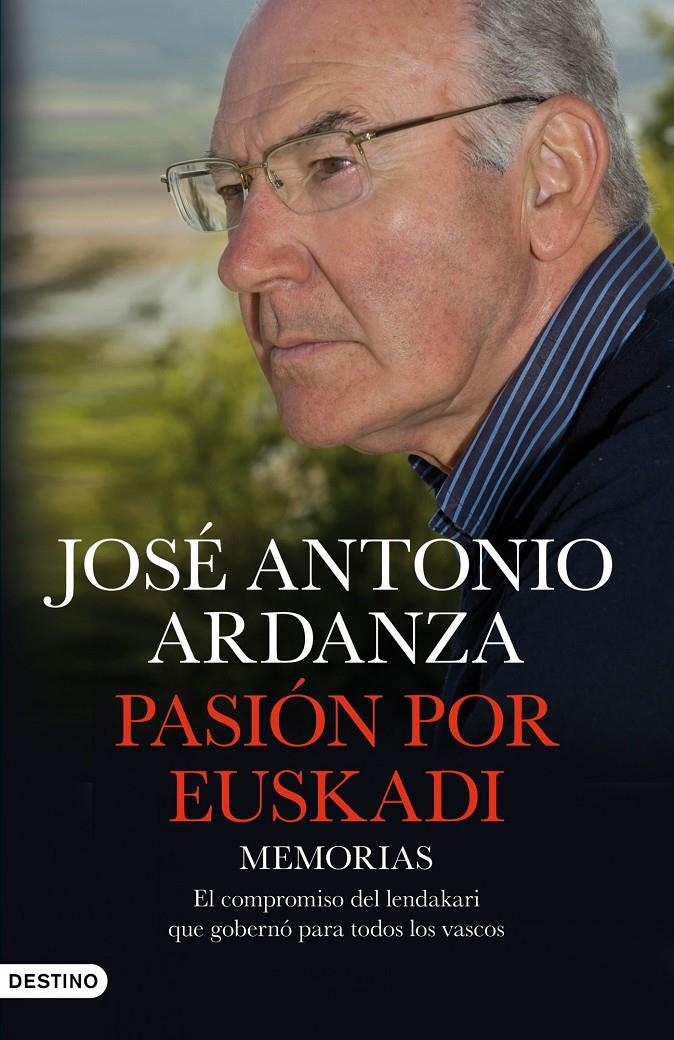 PASIÓN POR EUSKADI | 9788423345267 | ARDANZA, JOSE ANTONIO | Llibreria Online de Banyoles | Comprar llibres en català i castellà online