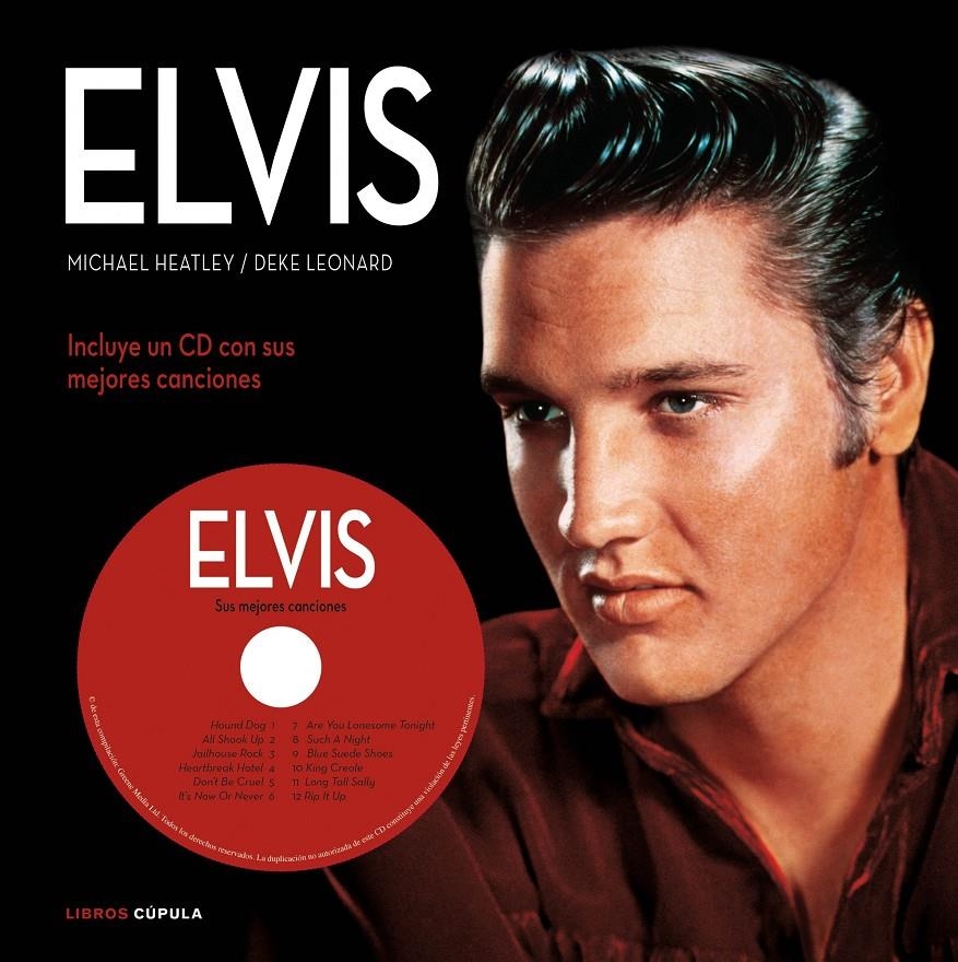 ELVIS | 9788448068936 | HEATLEY, MICHAEL/ LEONARD, DEKE | Llibreria Online de Banyoles | Comprar llibres en català i castellà online