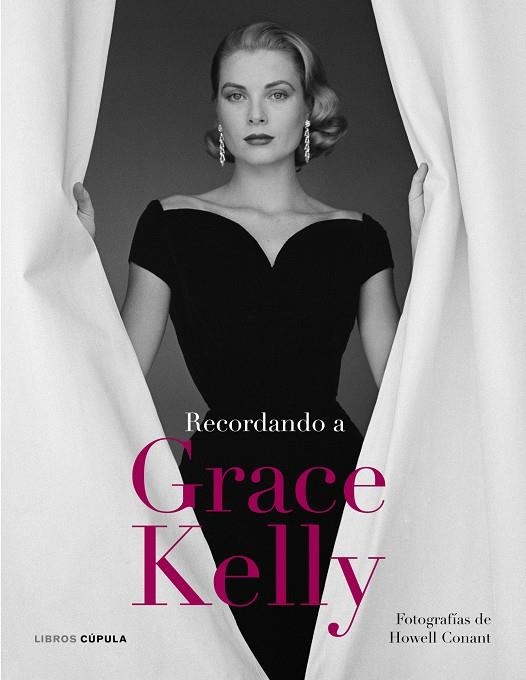 RECORDANDO A GRACE KELLY | 9788448068820 | CONANT, HOWELL | Llibreria Online de Banyoles | Comprar llibres en català i castellà online