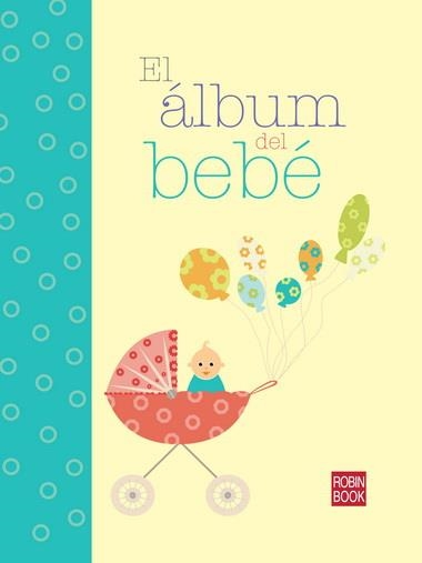 ÁLBUM DEL BEBÉ, EL | 9788499171227 | ANÓNIMO | Llibreria Online de Banyoles | Comprar llibres en català i castellà online